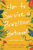 Book cover for "How to Survive a Brazilian Betrayal".