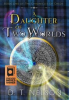 Book cover for "A Daughter of Two Worlds".