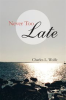 Book cover for "Never Too Late".
