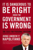 Book cover for "It Is Dangerous to Be Right When the Government Is Wrong".