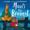 Book cover for "Mavis the bravest".