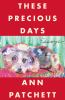 Book cover for "These precious days".