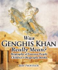 Book cover for "Was Genghis Khan Really Mean?".