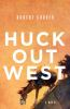 Book cover for "Huck out west".