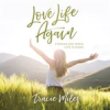 Book cover for "Love Life Again".