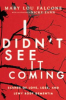 Book cover for "I Didn't See It Coming".