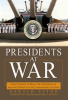 Book cover for "Presidents at War".