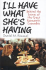 Book cover for "I'll Have What She's Having".