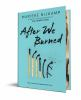 Book cover for "After we burned".