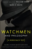 Book cover for "Watchmen and Philosophy".