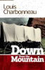 Book cover for "Down From the Mountain".