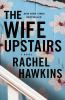 Book cover for "The wife upstairs".