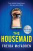 Book cover for "The housemaid".