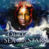 Book cover for "Queen of Sea and Stars".