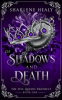 Book cover for "Of Shadows and Death".