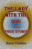 Book cover for "The Lady with the Dog, and Other Stories".