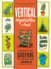Book cover for "Vertical Vegetables & Fruit".