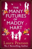 Book cover for "The Many Futures of Maddy Hart".