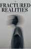 Book cover for "Fractured realities".