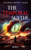 Book cover for "The Temporal Scythe".