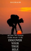 Book cover for "Become the Person You're Meant to Be. Discover Your True Self".