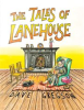 Book cover for "The Tales of Lanehouse".