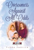 Book cover for "Overcomers Against All Odds".