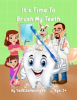 Book cover for "It's Time to Brush My Teeth".