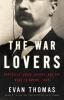 Book cover for "The war lovers".