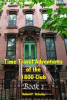 Book cover for "Time Travel Adventures of the 1800 Club: Book I".