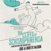 Book cover for "The Cliffs of Schizophrenia".