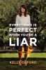 Book cover for "Everything is perfect when you're a liar".