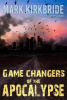 Book cover for "Game Changers of the Apocalypse".