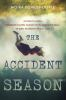 Book cover for "The accident season".