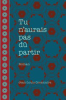 Book cover for "Tu N'aurais Pas Dû Partir".