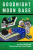 Book cover for "Goodnight Moon Base".