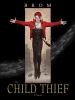Book cover for "The child thief".