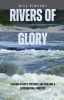 Book cover for "Rivers of Glory".