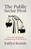 Book cover for "The Public Sector Pivot".