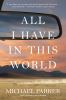 Book cover for "All I have in this world".