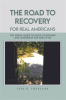 Book cover for "The Road to Recovery for Real Americans".