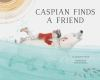 Book cover for "Caspian finds a friend".