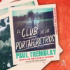 Book cover for "El Club De Los Portaféretros "the Pallbearer's Club"".