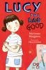 Book cover for "Lucy the good".