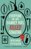 Book cover for "Everyone in my family has killed someone".