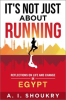 Book cover for "It's Not Just About Running: Reflections on Life and Change in Egypt".