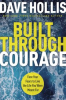 Book cover for "Built Through Courage".