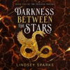 Book cover for "Darkness Between the Stars".