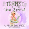 Book cover for "Tempest in the Tea Leaves".
