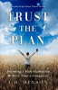 Book cover for "Trust the Plan".